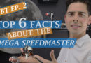 #TBT Episode 2 – Top 6 Facts About the Omega Speedmaster Professional & NASA [Video]